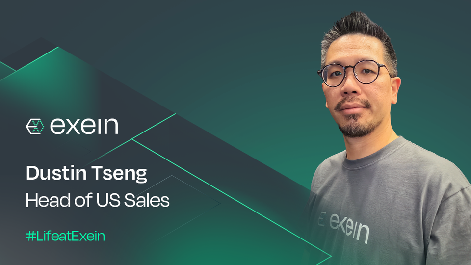 Introducing Dustin Tseng, Head of US Sales at Exein